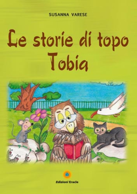 Le storie di topo Tobia