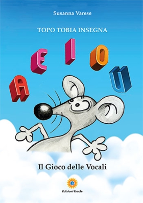 Topo Tobia insegna - Il gioco delle vocali